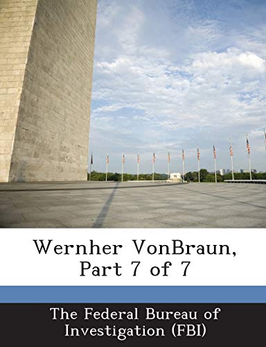 Wernher Vonbraun, Part 7 of 7