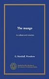 La mangue : sa culture et ses variétés