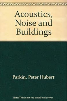 Hardcover Acoustics, noise, and buildings Book
