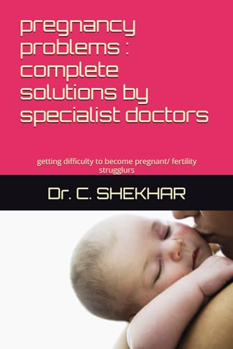 pregnancy problems : complete solutions by specialist doctors: getting difficulty to become pregnant/ fertility strugglurs