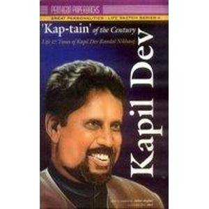 Kapil Dev: Kap-tain of the Century