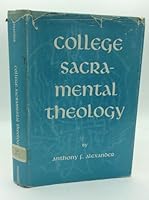 College sacramental theology. B000O7ZG7Q Book Cover