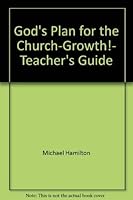 God's Plan for the Church-Growth!, Teacher's Guide 0882431943 Book Cover