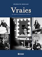 VRAIES. UN REGARD SUR L'AUTHENTICITE AU FEMININ 2761959027 Book Cover