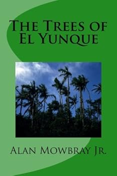 Paperback The Trees of El Yunque: Flora of a Caribbean Island Rainforest Book