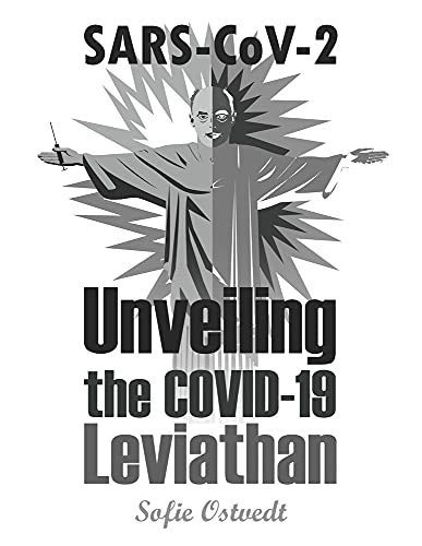 SARS-CoV-2: Unveiling the COVID Leviathan