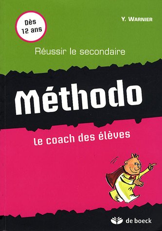 Télécharger Méthodo : Le coach des élèves livre En ligne