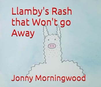 Paperback Llamby's Rash that Won't go Away Book