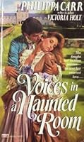Voices in a Haunted Room 0449206297 Book Cover