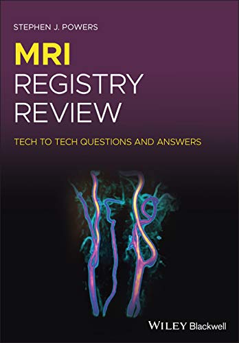 MRI Registry Review: Tech to Tech Questions and...