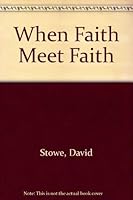 When Faith Meet Faith 0377372013 Book Cover