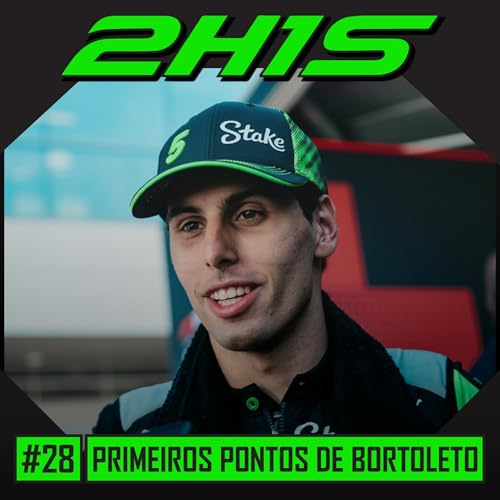 2H1S #28 - Primeiros Pontos de Bortoleto Titelbild
