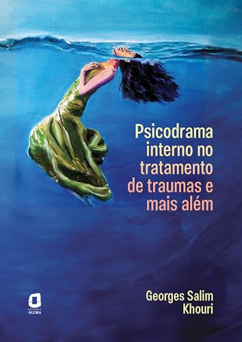 Psicodrama interno no tratamento de traumas e mais além