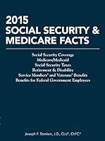 2015 Social Security & Medicare Facts 1941627285 Book Cover