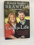 Called for Life: How Loving Our Neighbor Led Us into the Heart of the Ebola Epidemic