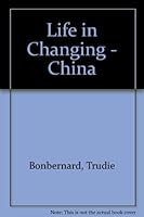 Life in Changing - China 0919913180 Book Cover