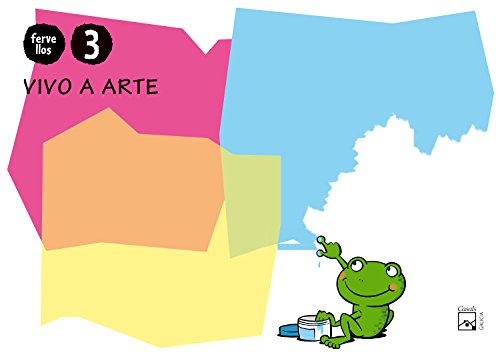 Cuaderno Vivo a Arte 3 anos. Fervellos