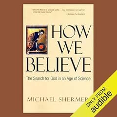 How We Believe Audiolibro Por Michael Shermer arte de portada