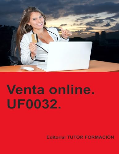 Venta online. UF0032. (Actividades de gestión del pequeño comercio)