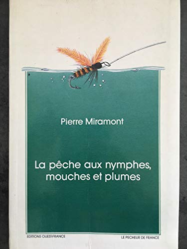 Pêche aux nymphes, mouches et plumes