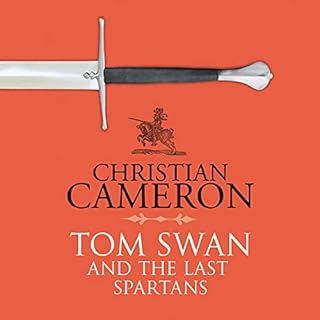 Tom Swan and the Last Spartans Audiobook By Christian Cameron cover art