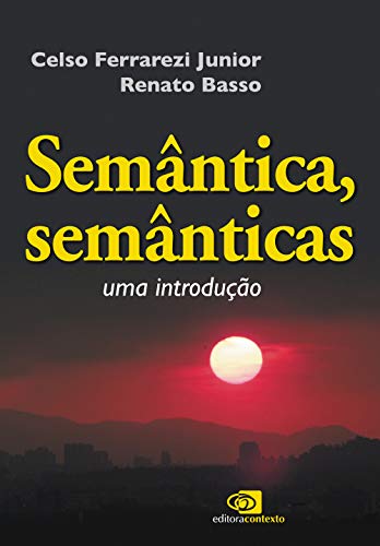 Semântica, semânticas - uma introdução