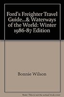 Ford's Freighter Travel Guide And Waterways of the World : Summer 1998-99 (91st Edition) 0916486427 Book Cover