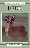The Natural History of Deer (Natural History of Mammals Series) 0801422833 Book Cover