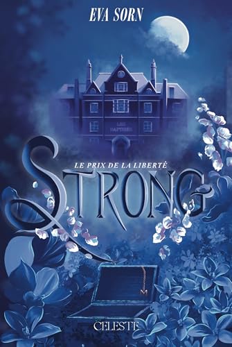 STRONG TOME 2 - LE PRIX DE LA LIBERTE
