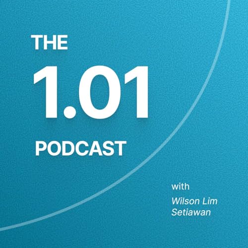 The 1.01 Podcast Podcast Por Wilson Lim Setiawan arte de portada