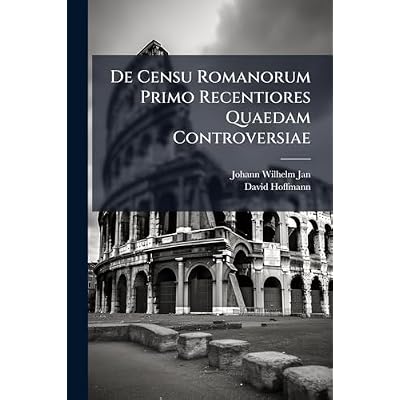 De Censu Romanorum Primo Recentiores Quaedam Controversiae