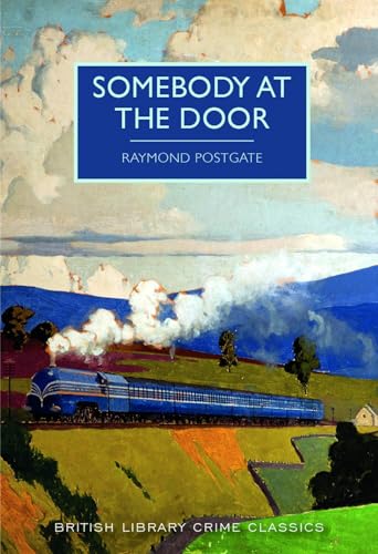 Somebody at the Door (British Library Crime Classics)