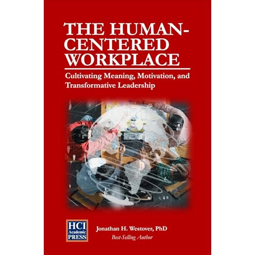 The Human-Centered Workplace by Jonathan H Westover episode artwork