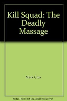 Mass Market Paperback Kill Squad: The Deadly Massage Book