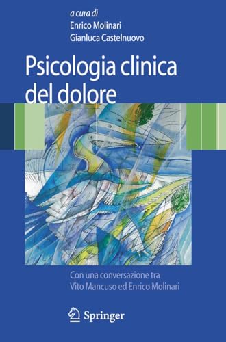 Psicologia clinica del dolore (Italian Edition)