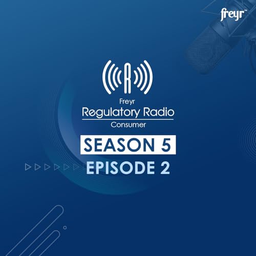 Season 5: Episode 2 &ndash; Untangling the Responsibilities of MoCRA Agents and RPs