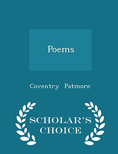 Poems - Scholar's Choice Edition 129616280X Book Cover
