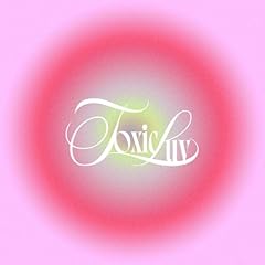 Toxic Luv / �t��