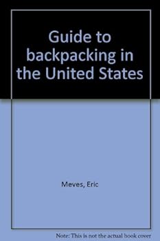 Hardcover Guide to backpacking in the United States Book