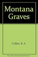 Montana Graves 999380360X Book Cover