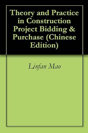 Theory and Practice in Construction Project Bidding & Purchase-Wow! eBook