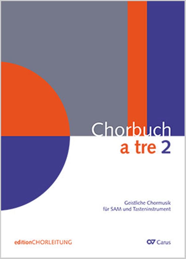 Chorbuch a tre Band 2 pour chanter à trois voix SAM avec clavier