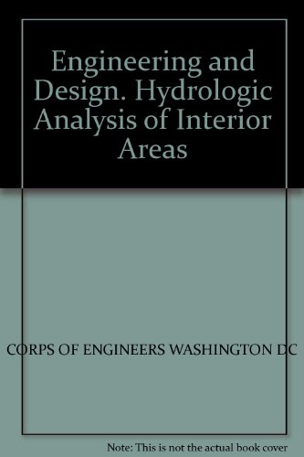 Engineering and Design. Hydrologic Analysis of Interior Areas