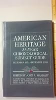 American Heritage 35-Year Chronological Subject Guide December 1954-December 1989 B000EVIEAI Book Cover