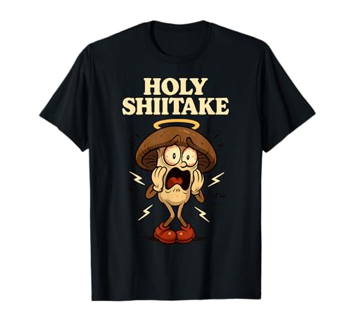 Holy Shiitake Veggie Pun for Chefs Vegans Food Nerds Foodies Camiseta