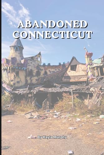 Abandoned Connecticut