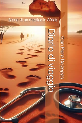Diario di viaggio: Storie di un medico in Africa