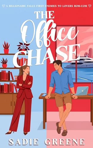 The Office Chase: A Billionaire Falls First Enemies-to-Lovers Rom-Com (English Edition)