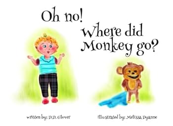 Paperback Oh No! Where Did Monkey Go? Book