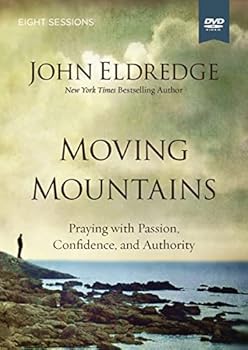 DVD Moving Mountains Video Study: Praying with Passion, Confidence, and Authority Book